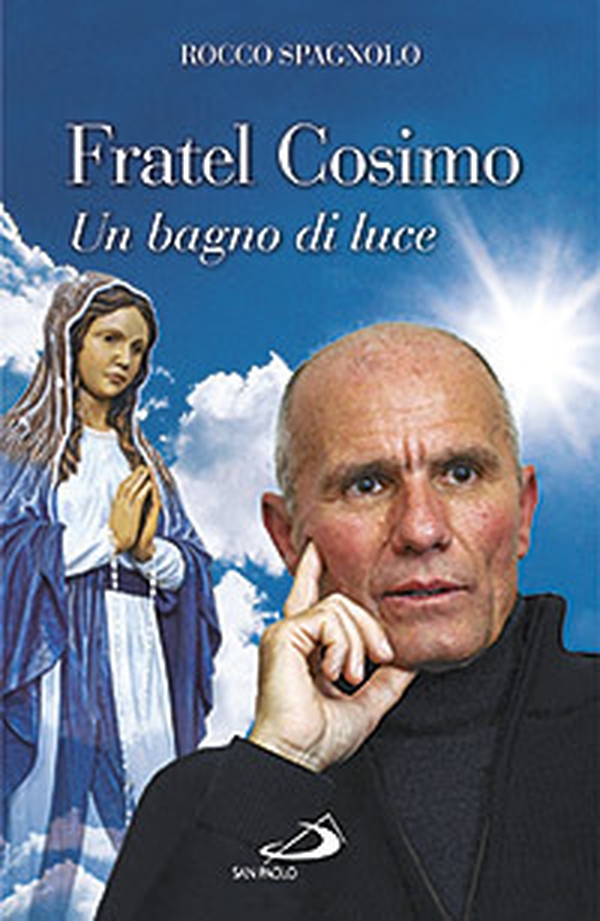 Fratel Cosimo. Un bagno di luce - Librerie.coop Fratel Cosimo. Un bagno di luce - Librerie.coop