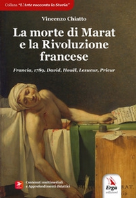 La morte di Marat e la Rivoluzione francese - Librerie.coop