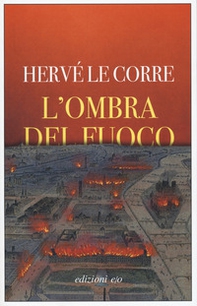 L'ombra del fuoco - Librerie.coop L'ombra del fuoco - Librerie.coop