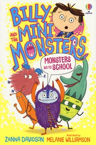Monsters go to school. Billy and the mini monsters - Librerie.coop