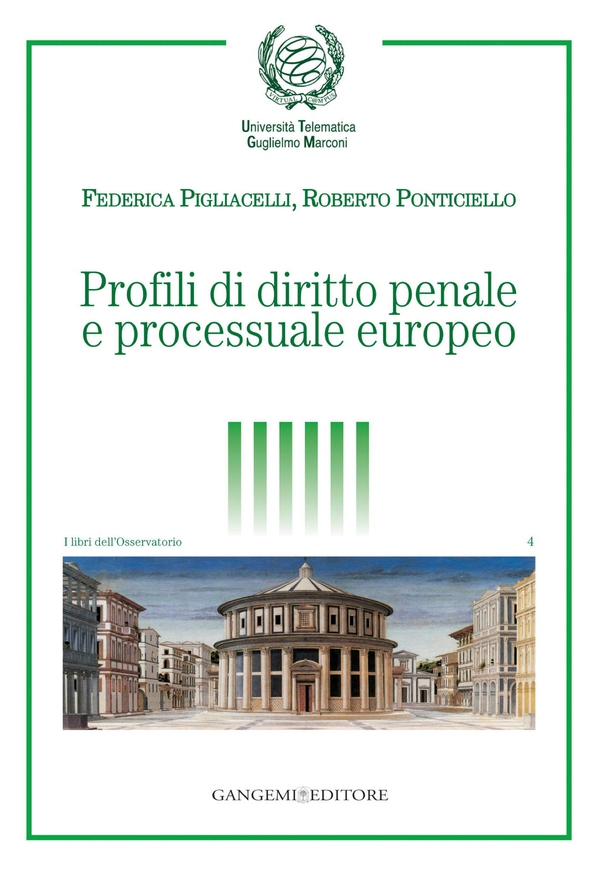 Profili di diritto penale e processuale europeo - Librerie.coop Profili di diritto penale e processuale europeo - Librerie.coop