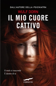 Il mio cuore cattivo - Librerie.coop