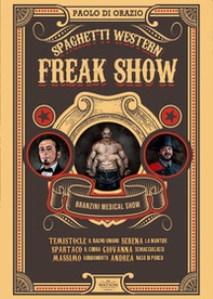 Spaghetti western. Freak Show - Librerie.coop