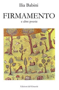 Firmamento e altre poesie - Librerie.coop Firmamento e altre poesie - Librerie.coop