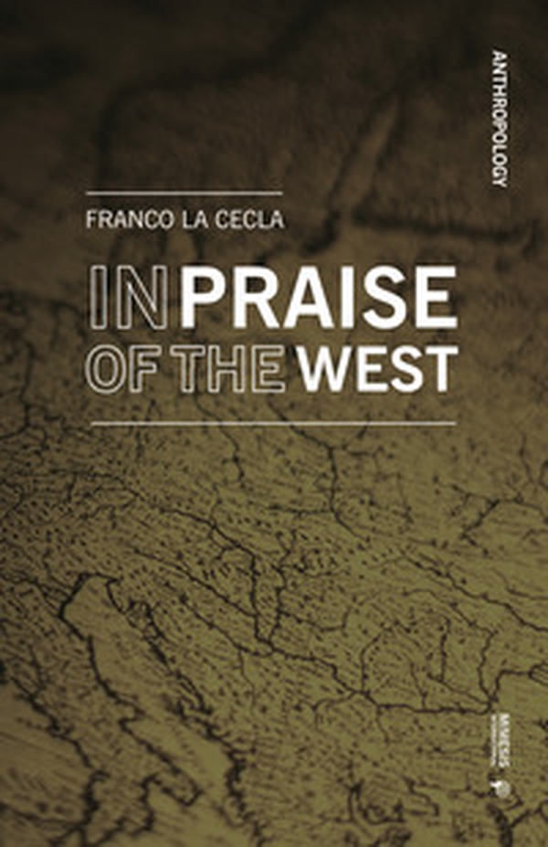In praise of the West - Librerie.coop In praise of the West - Librerie.coop