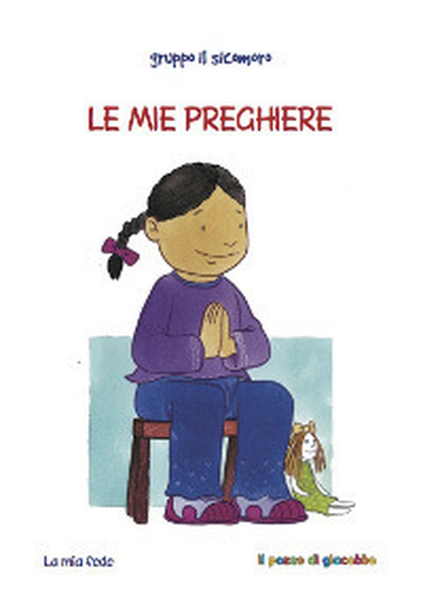 Le mie preghiere - Librerie.coop Le mie preghiere - Librerie.coop