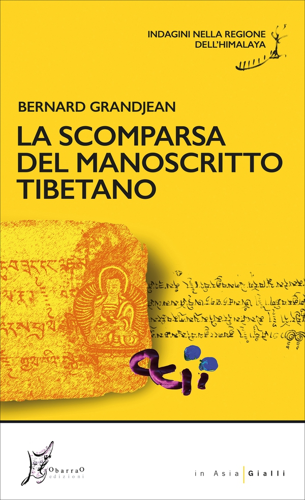La scomparsa del manoscritto tibetano - Librerie.coop La scomparsa del manoscritto tibetano - Librerie.coop