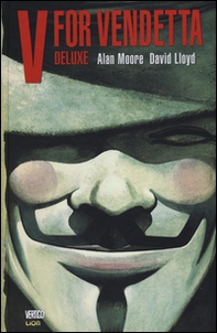 V for vendetta. Ediz. deluxe - Librerie.coop V for vendetta. Ediz. deluxe - Librerie.coop