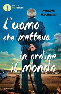 L'uomo che metteva in ordine il mondo - Librerie.coop