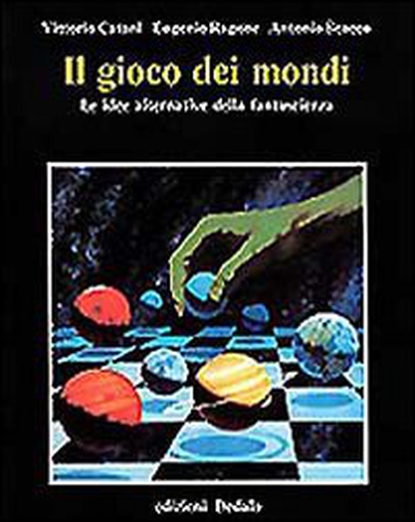 Il gioco dei mondi. Le idee alternative della fantascienza - Librerie.coop Il gioco dei mondi. Le idee alternative della fantascienza - Librerie.coop