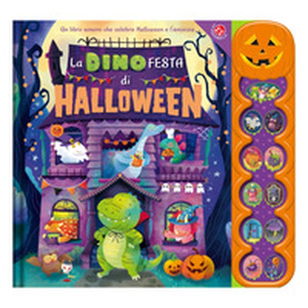 La dinofesta di Halloween. Un libro sonoro - Librerie.coop La dinofesta di Halloween. Un libro sonoro - Librerie.coop