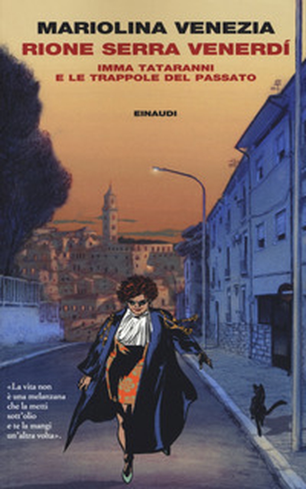 Rione Serra Venerdí. Imma Tataranni e le trappole del passato - Librerie.coop Rione Serra Venerdí. Imma Tataranni e le trappole del passato - Librerie.coop