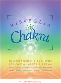 Risveglia i chakra - Librerie.coop Risveglia i chakra - Librerie.coop