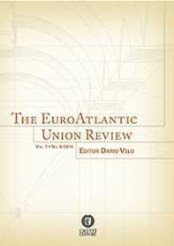 The EuroAtlantic Union Review. No. 0/2014 - Librerie.coop The EuroAtlantic Union Review. No. 0/2014 - Librerie.coop