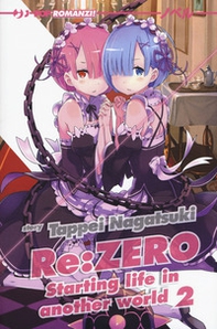Re: zero. Starting life in another world - Vol. 2 - Librerie.coop