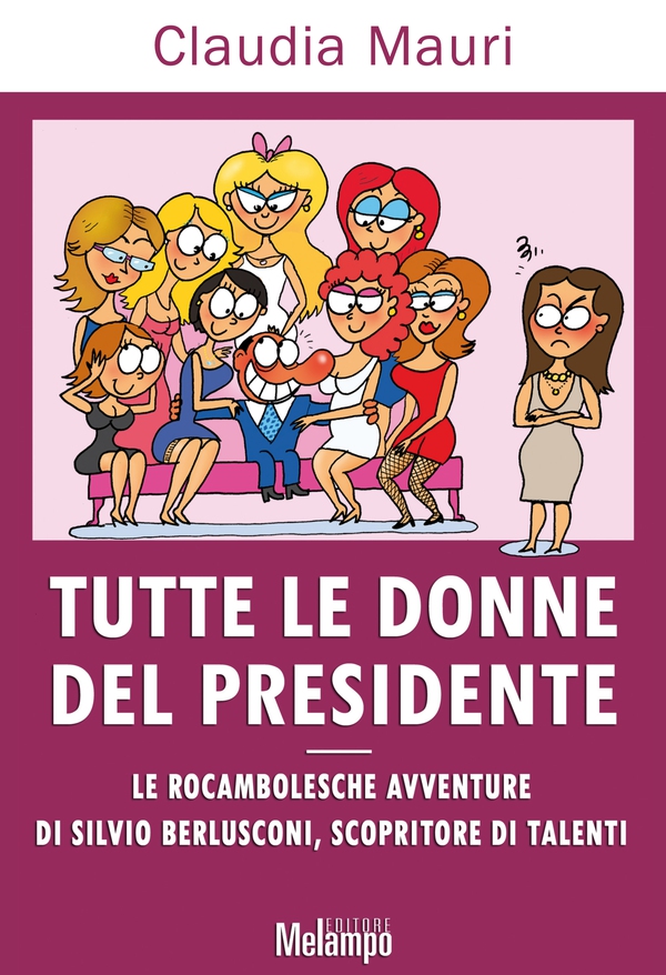 Tutte le donne del presidente - Librerie.coop
