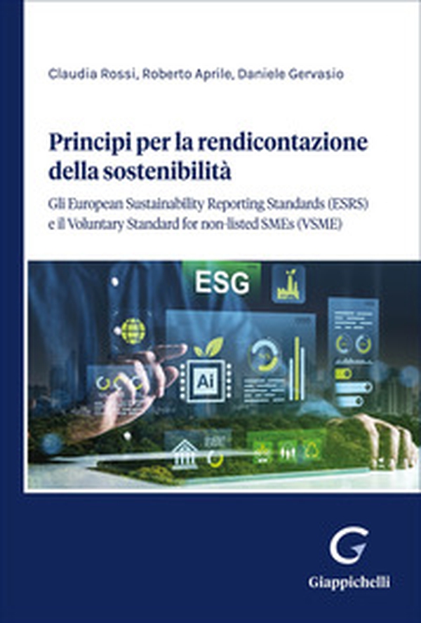Principi per la rendicontazione della sostenibilità. Gli European Sustainability Reporting Standards (ESRS) e il Voluntary Standard for non-listed SMEs (VSME) - Librerie.coop