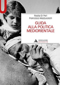 Guida alla politica mediorientale - Librerie.coop Guida alla politica mediorientale - Librerie.coop