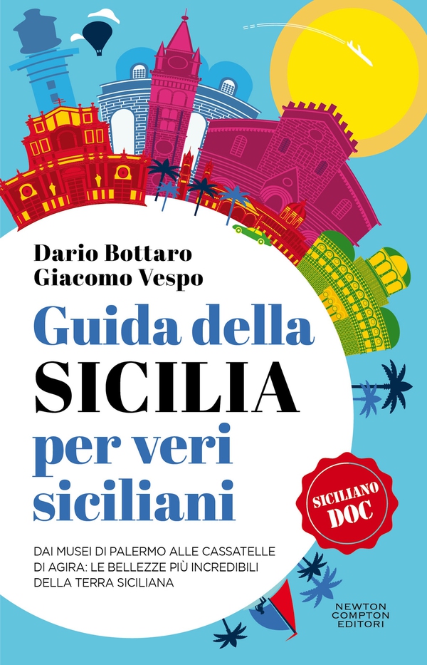 Guida della Sicilia per veri siciliani - Librerie.coop Guida della Sicilia per veri siciliani - Librerie.coop