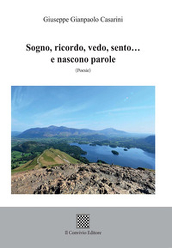 Sogno, ricordo, vedo, sento... e nascono parole - Librerie.coop Sogno, ricordo, vedo, sento... e nascono parole - Librerie.coop