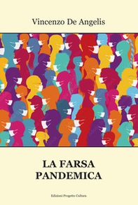 La farsa pandemica - Librerie.coop La farsa pandemica - Librerie.coop