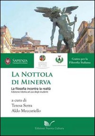 La nottola di Minerva. La filosofia incontra la realtà - Librerie.coop