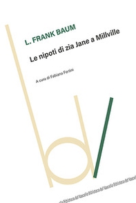 Le nipoti di zia Jane a Millville - Librerie.coop