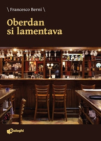 Oberdan si lamentava - Librerie.coop