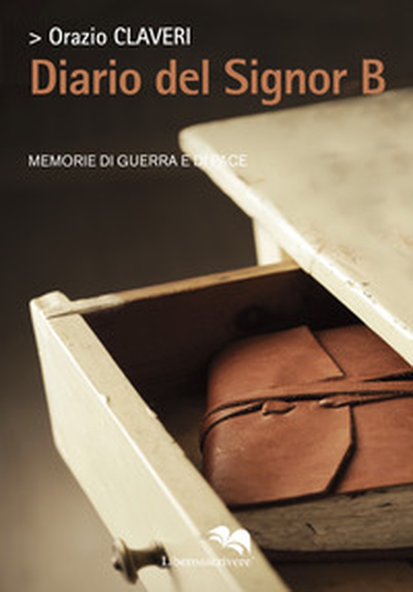 Diario del Signor B - Librerie.coop Diario del Signor B - Librerie.coop