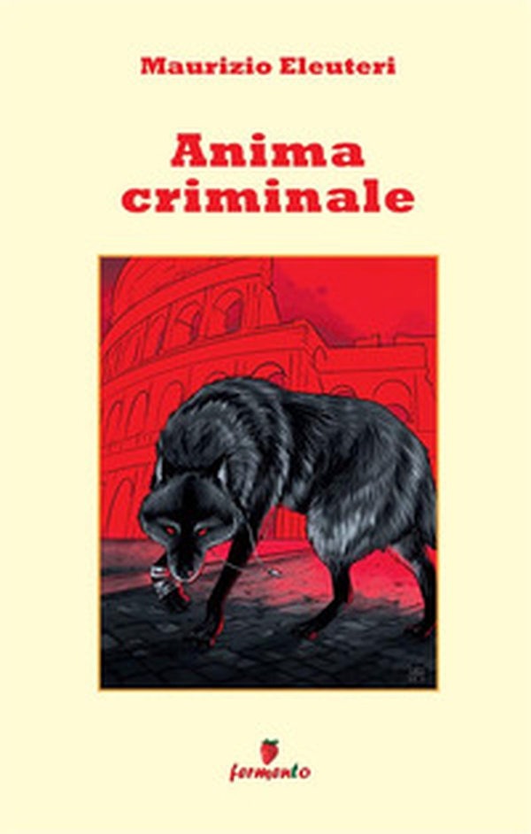 Anima criminale - Librerie.coop