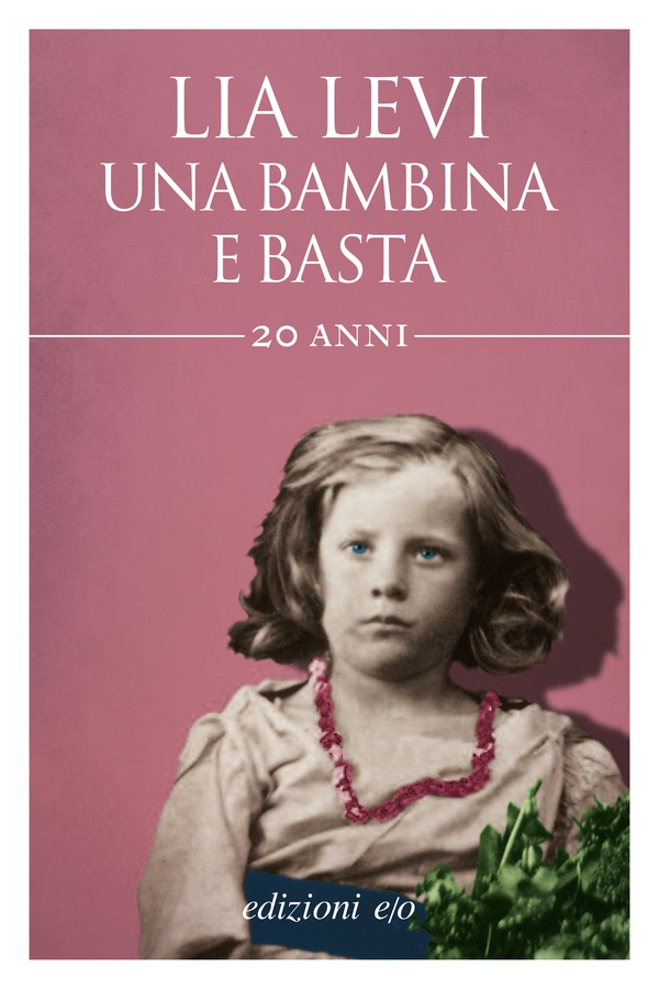 Una bambina e basta - Librerie.coop Una bambina e basta - Librerie.coop