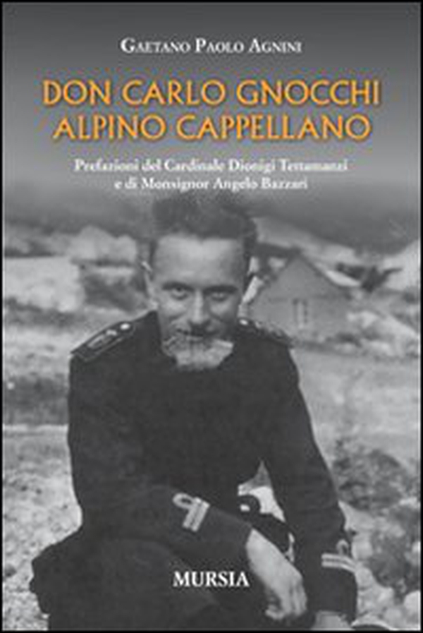 Don Carlo Gnocchi, alpino cappellano - Librerie.coop Don Carlo Gnocchi, alpino cappellano - Librerie.coop
