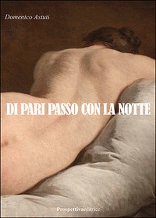 Di pari passo con la notte - Librerie.coop Di pari passo con la notte - Librerie.coop