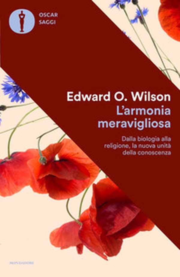 L'armonia meravigliosa. Dalla biologia alla religione, la nuova unità della conoscenza - Librerie.coop L'armonia meravigliosa. Dalla biologia alla religione, la nuova unità della conoscenza - Librerie.coop
