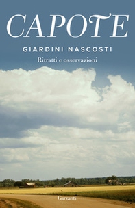 Giardini nascosti. Ritratti e osservazioni - Librerie.coop