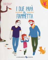 I due papà di Fiammetta - Librerie.coop