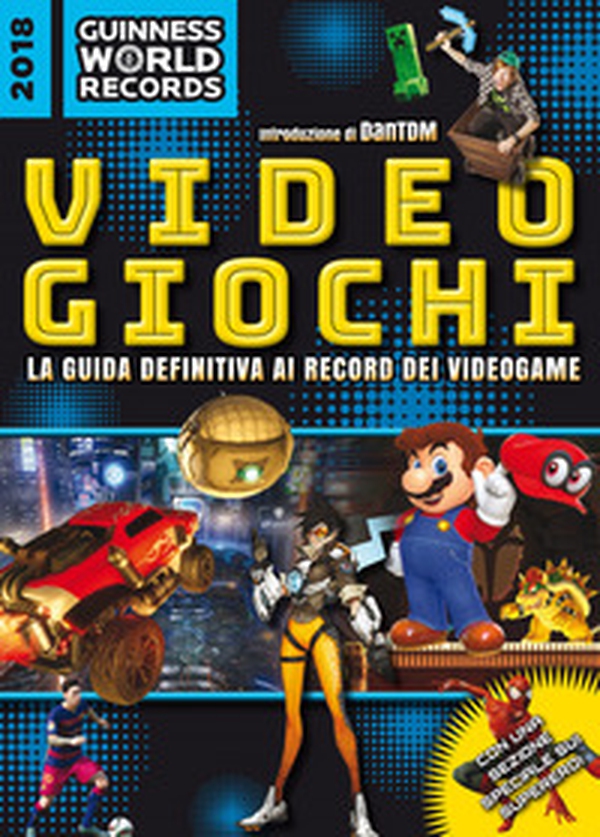Guinness World Records 2018. Videogiochi - Librerie.coop Guinness World Records 2018. Videogiochi - Librerie.coop