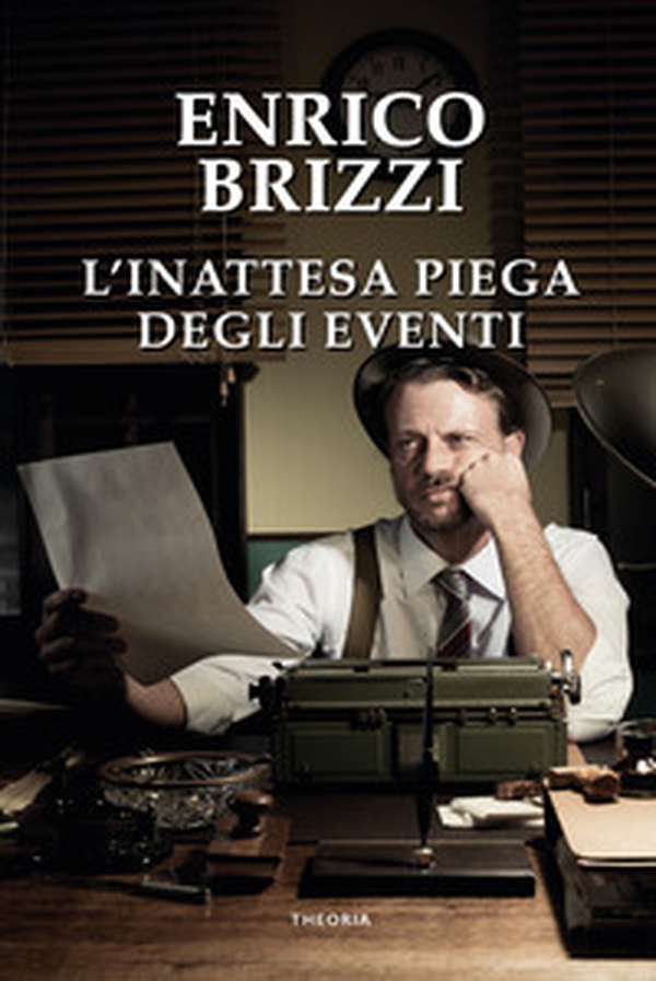 L'inattesa piega degli eventi - Librerie.coop L'inattesa piega degli eventi - Librerie.coop