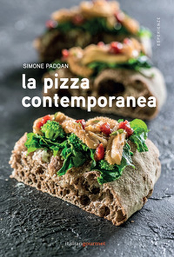 La pizza contemporanea - Librerie.coop La pizza contemporanea - Librerie.coop