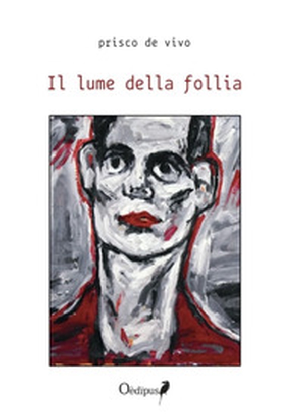 Il lume della follia - Librerie.coop