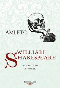 Amleto. Testo inglese a fronte - Librerie.coop Amleto. Testo inglese a fronte - Librerie.coop