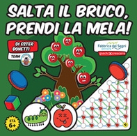 Salta il bruco, prendi la mela! - Librerie.coop