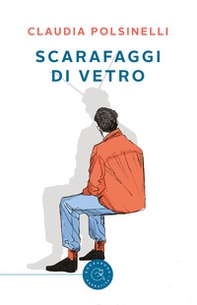 Scarafaggi di vetro - Librerie.coop
