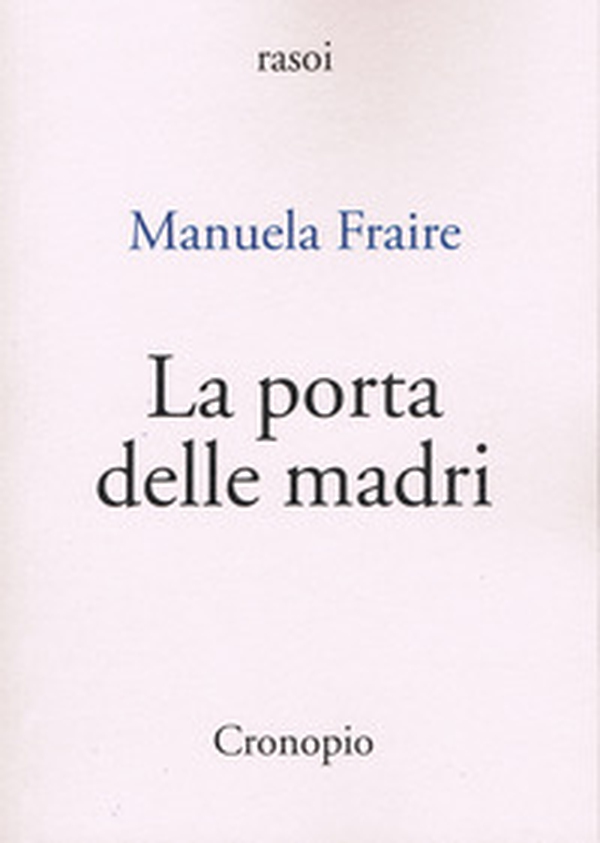 La porta delle madri - Librerie.coop La porta delle madri - Librerie.coop