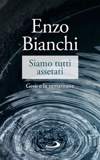 Siamo tutti assetati - Librerie.coop Siamo tutti assetati - Librerie.coop