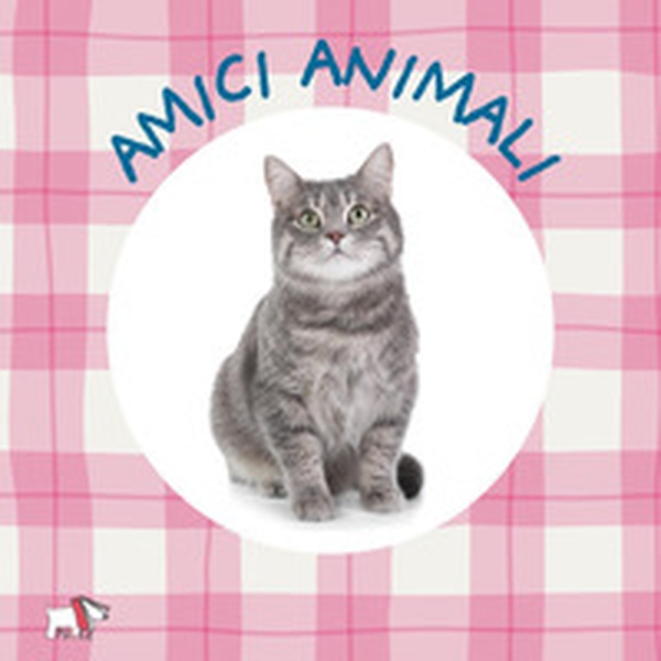 Amici animali - Librerie.coop Amici animali - Librerie.coop