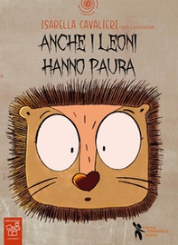 Anche i leoni hanno paura - Librerie.coop
