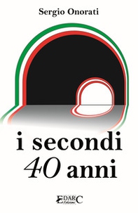 I secondi 40 anni - Librerie.coop