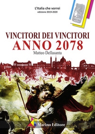 Vincitori dei vincitori. Anno 2078 - Librerie.coop