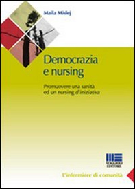 Democrazia e nursing - Librerie.coop Democrazia e nursing - Librerie.coop